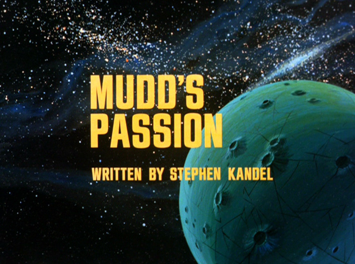 Star Trek: Mudd's Passion | Season 1 | Episode 10