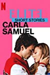 Elite Short Stories: Carla Samuel (S01)