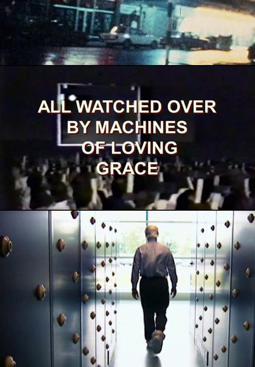 All Watched Over by Machines of Loving Grace (S01)