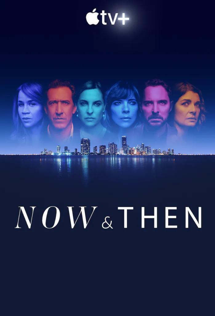 Now and Then  (έως S01E08)
