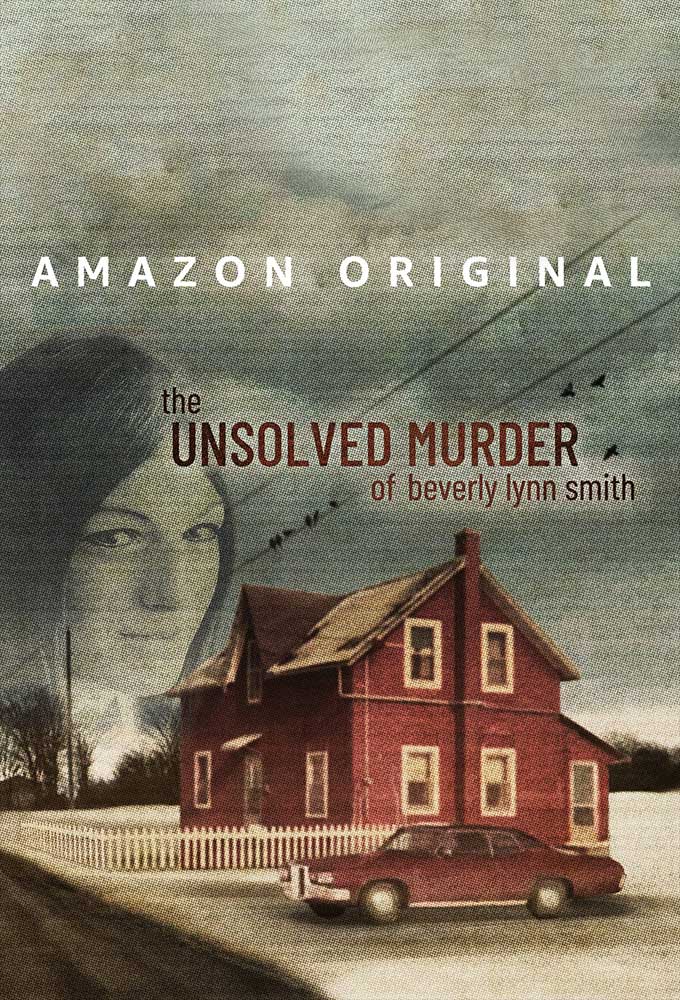 The Unsolved Murder of Beverly Lynn Smith (S01)