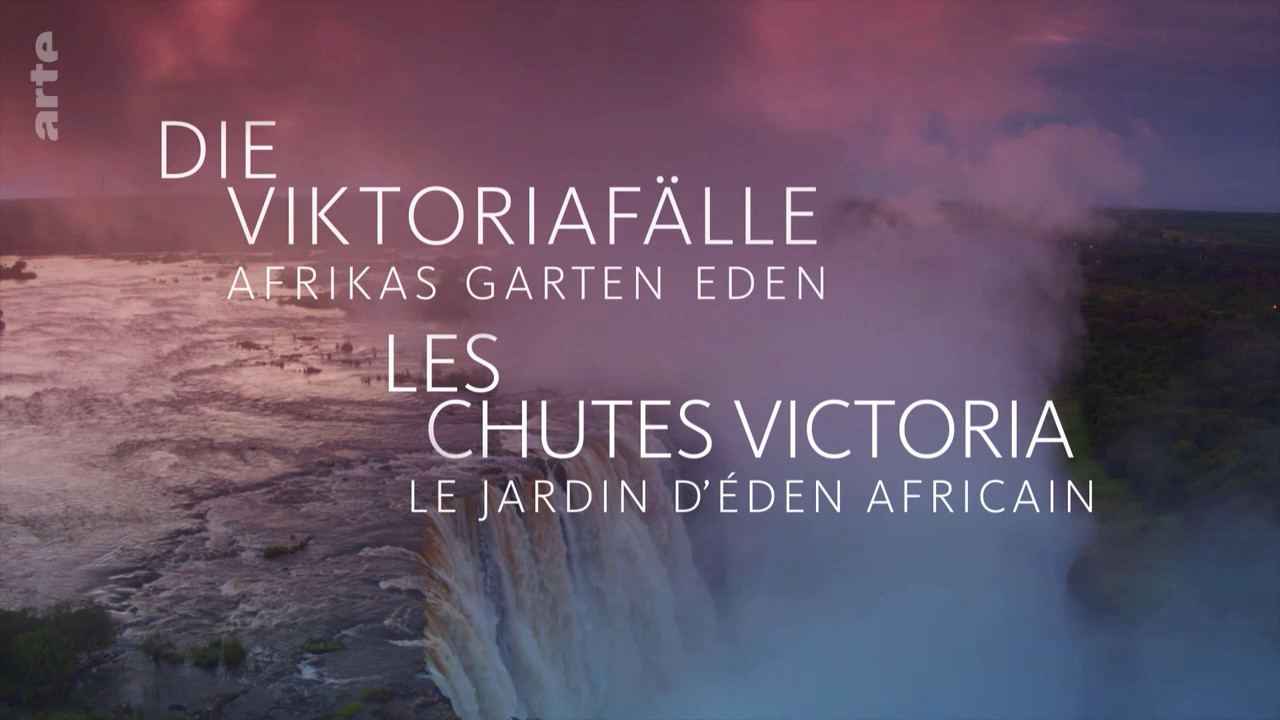 Victoria Falls: Africa\'s Garden of Eden (Die Viktoriafälle: Afrikas Garten Eden)