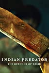 Indian Predator The Butcher of Delhi (S01)