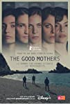 The Good Mothers (S01)