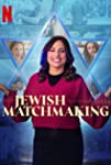 Jewish Matchmaking (S01)