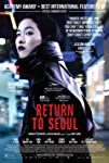 Return to Seoul (Retour a Seoul)