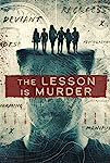 The Lesson Is Murder (S01)