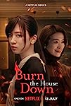 Burn the House Down (S01)