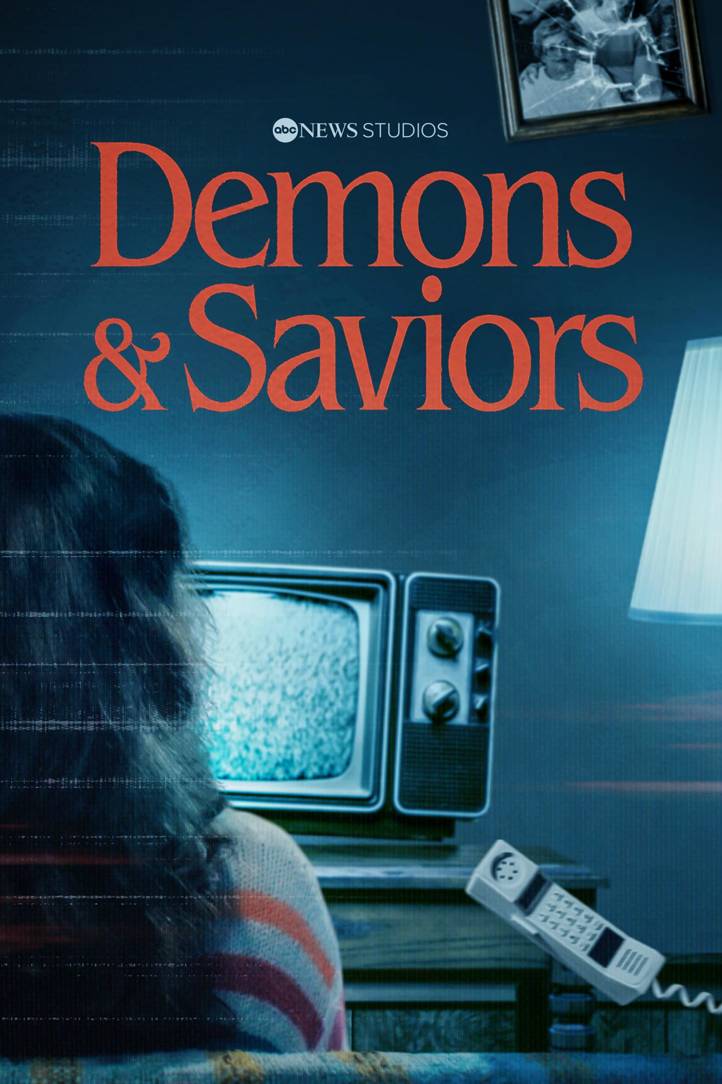 Demons and Saviors (S01)