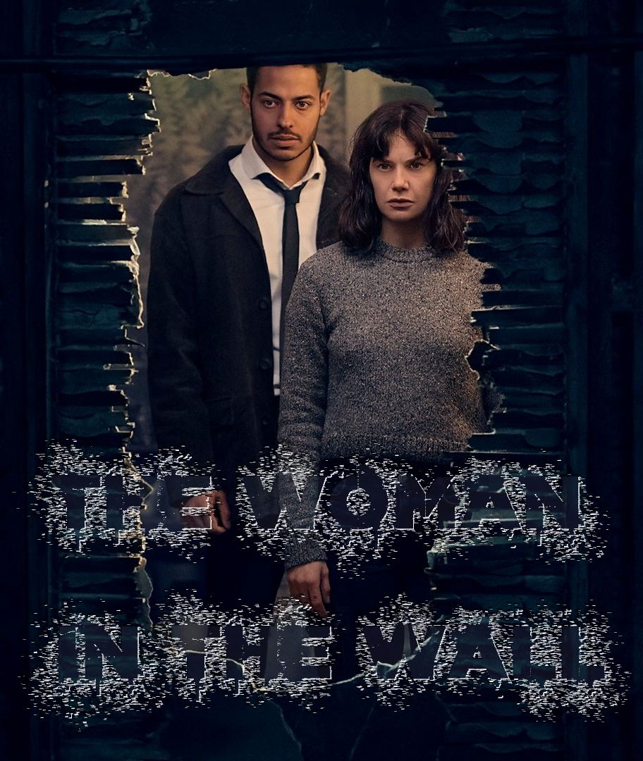 The Woman in the Wall (έως S01E03)