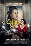 The Queen of Spain (La reina de España)