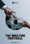 Super League: The War for Football (S01)