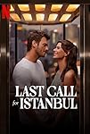 LAST CALL FOR ISTANBUL (Istanbul Için Son Çagri)