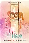 Love Like a K-Drama (έως S01E06)