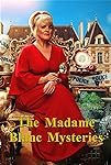 The Madame Blanc Mysteries (S01)