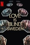 Love Is Blind: Sweden (έως S01E08)