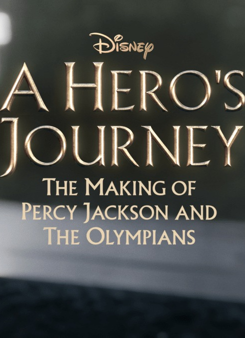 A Hero's Journey: The Making of Percy Jackson and the Olympians