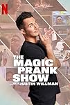 The Magic Prank Show with Justin Willman (S01)
