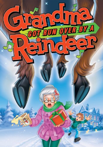 Grandma Got Run Over by a Reindeer