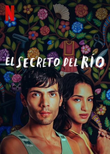 El Secreto del Río (The Secret of the River)