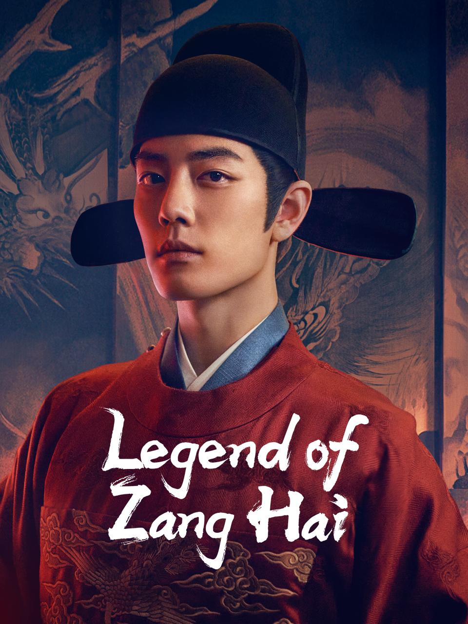 Legend of Zang Hai (έως S01E20)