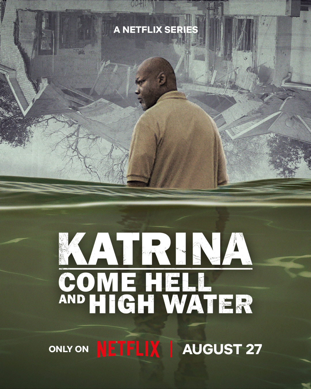 Katrina: Come Hell and High Water (S01)