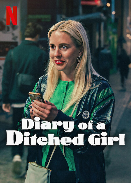 Diary of a Ditched Girl (S01)