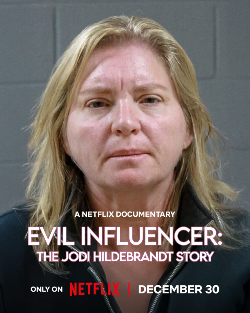Evil Influencer: The Jodi Hildebrandt Story