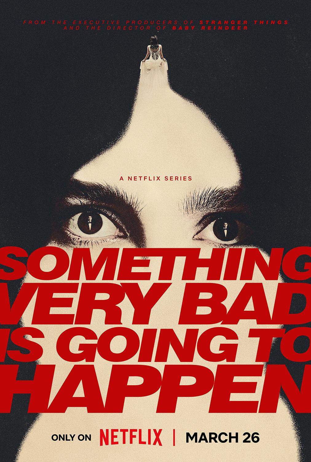 Something Very Bad Is Going to Happen (S01)