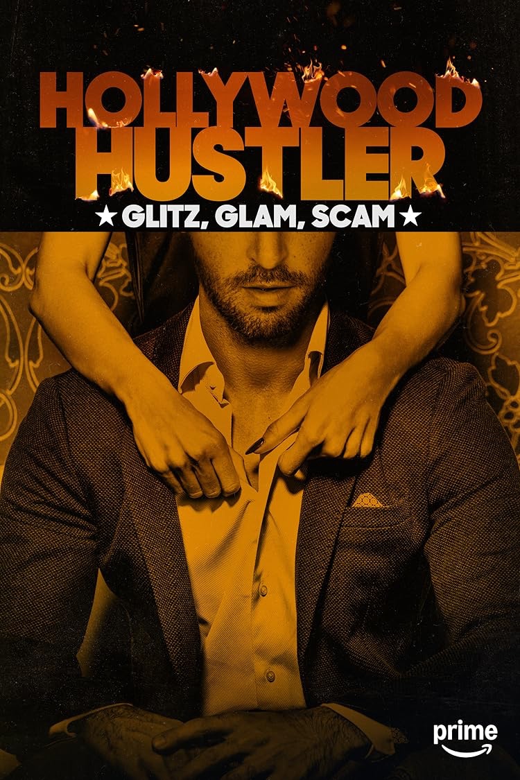 Hollywood Hustler: Glitz, Glam, Scam (S01)