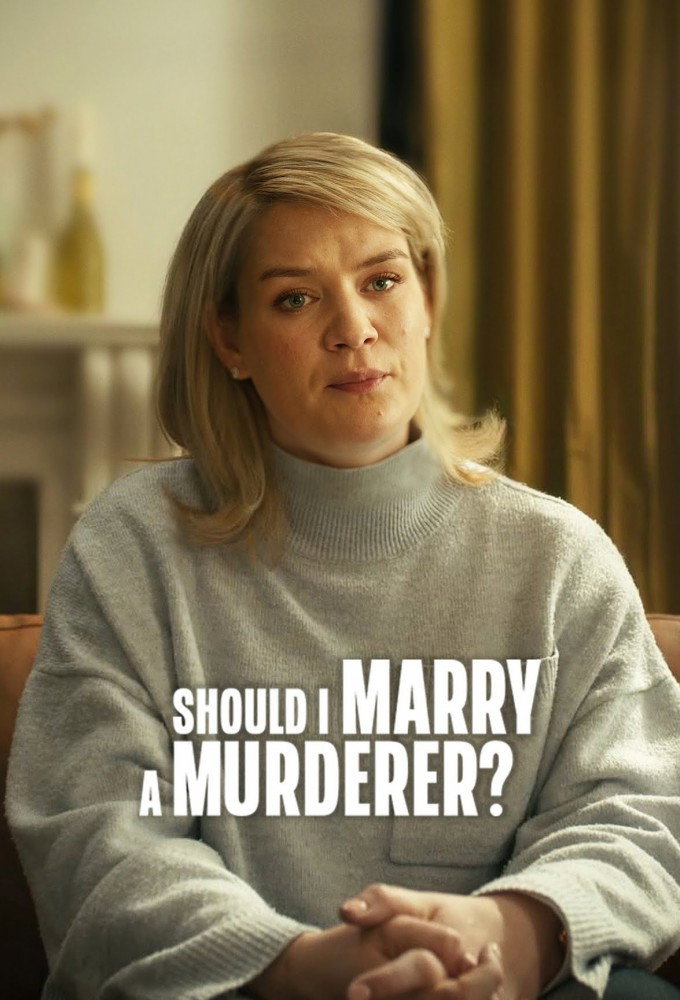 Should I Marry a Murderer? (S01)