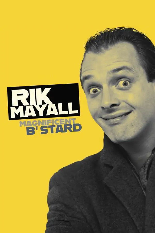 Rik Mayall: Magnificent B'stard