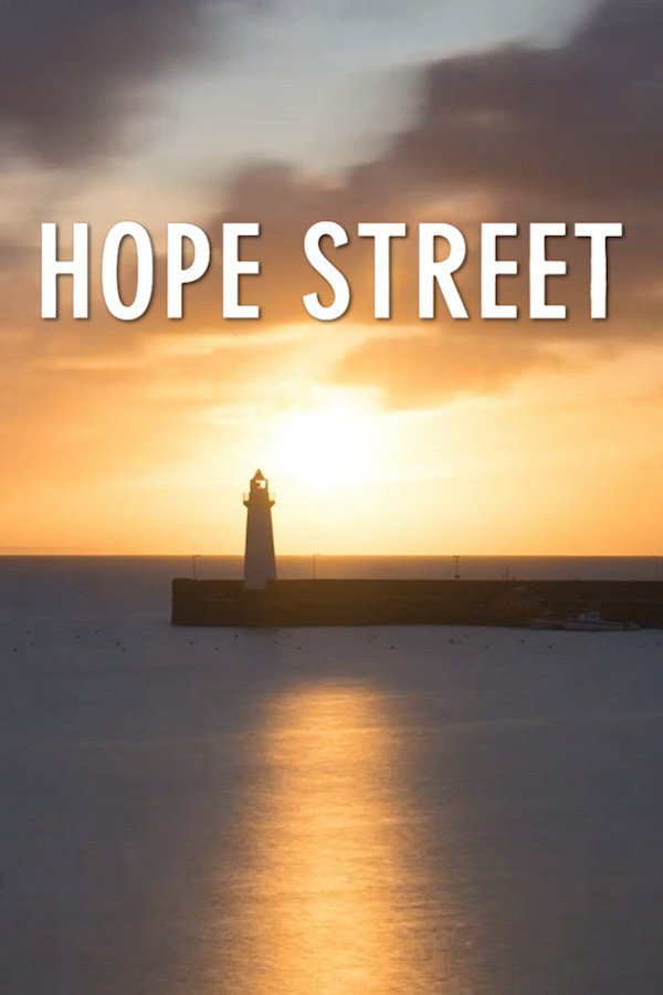 Hope Street (έως S01E05)