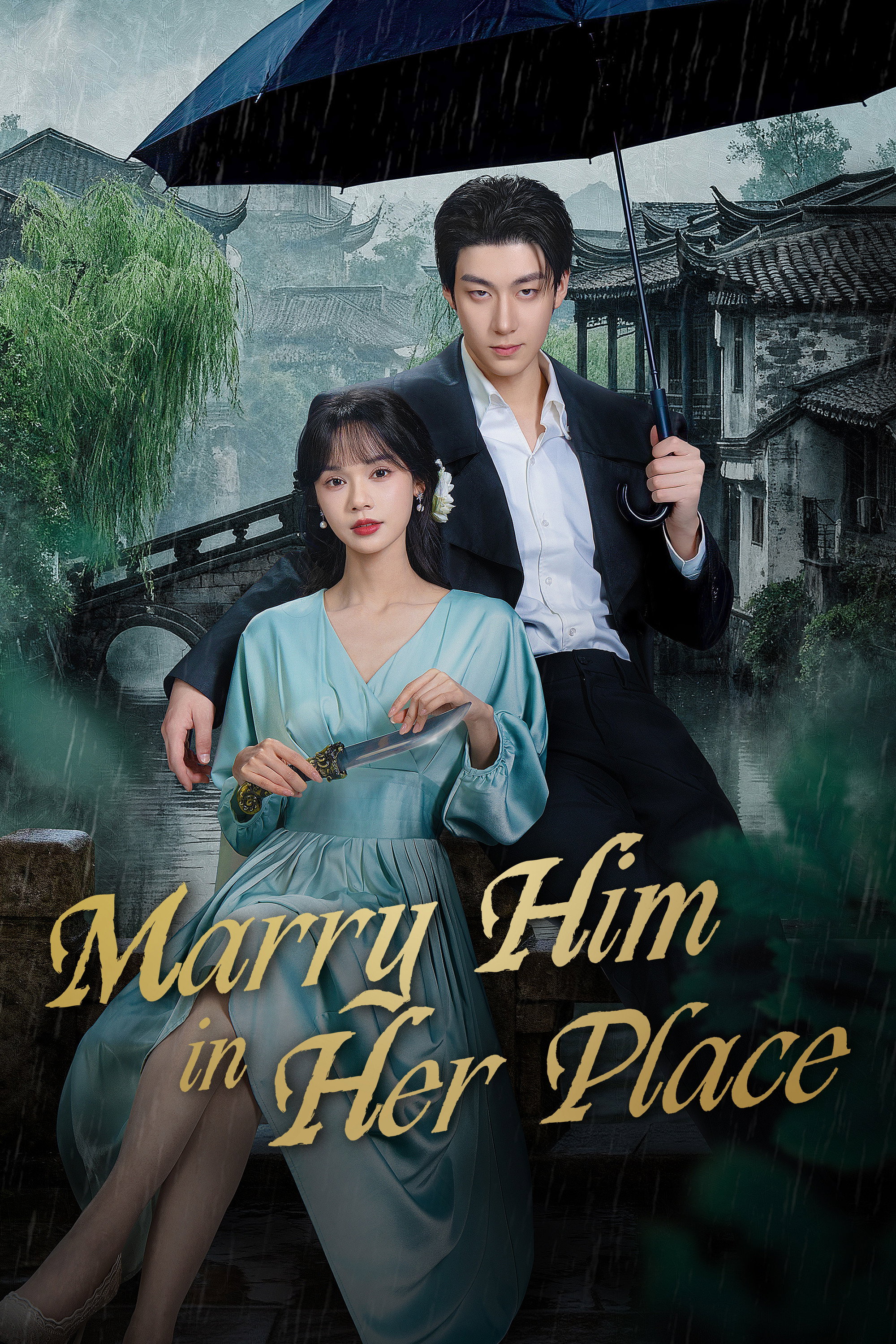 Marry Him in Her Place (S01)