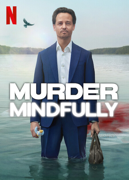Murder Mindfully (Achtsam Morden) (S01)