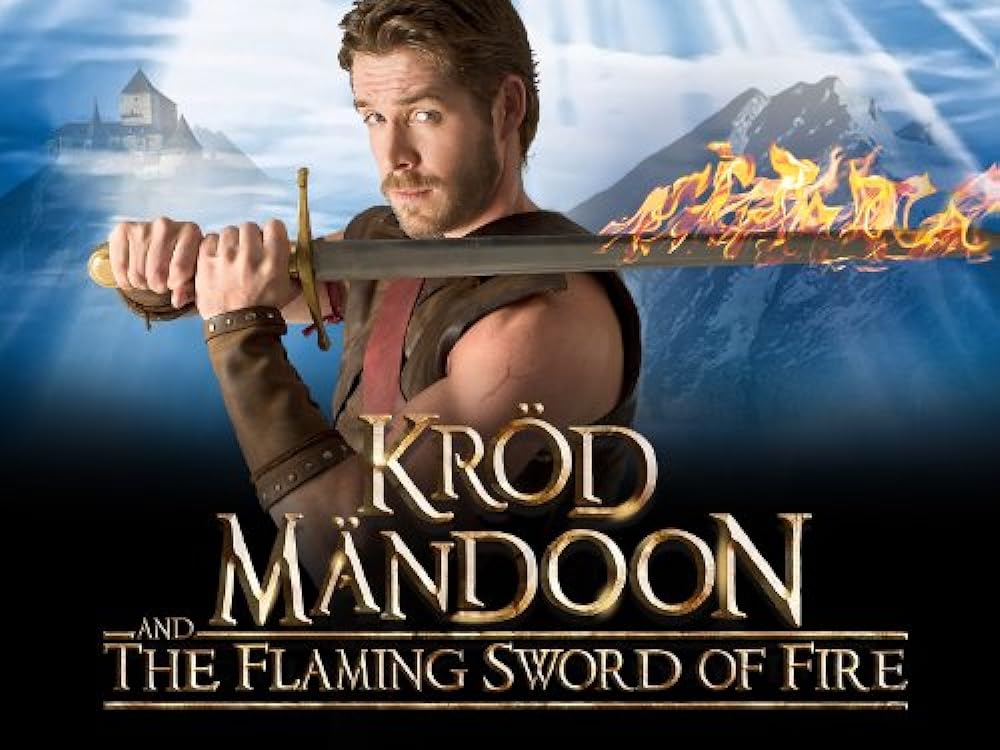 KrÃ¶d MÃ¤ndoon and the Flaming Sword of Fire