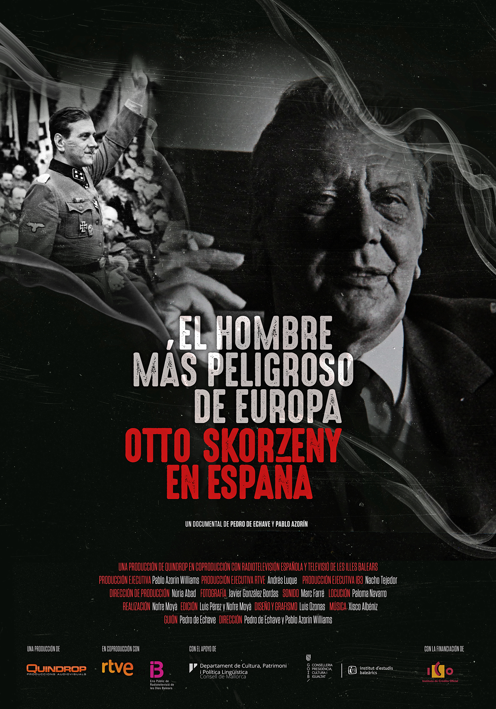 El hombre mÃ¡s peligroso de Europa. Otto Skorzeny en EspaÃ±a