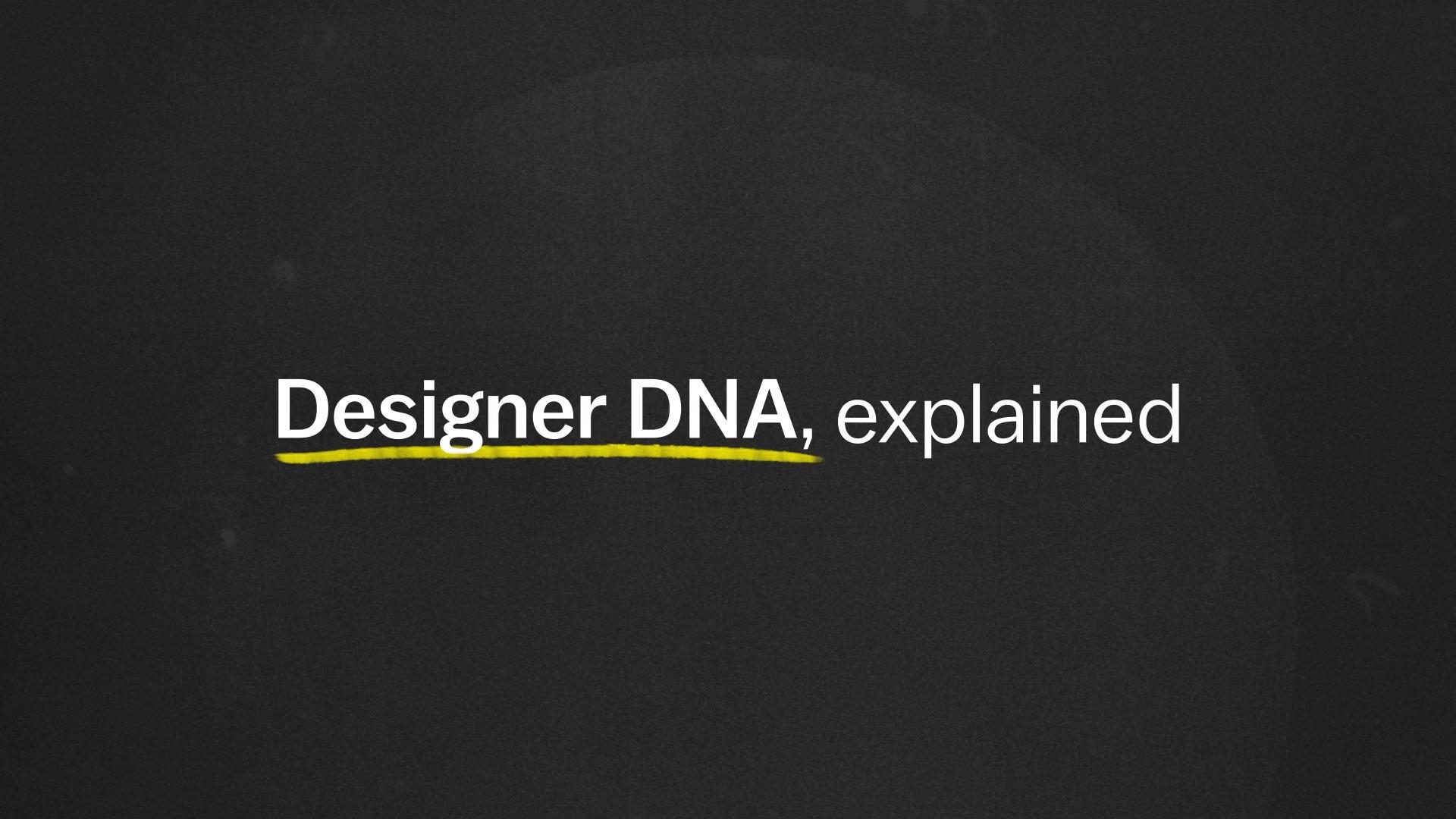 Explained: Designer DNA | Season 1 | Episode 2
