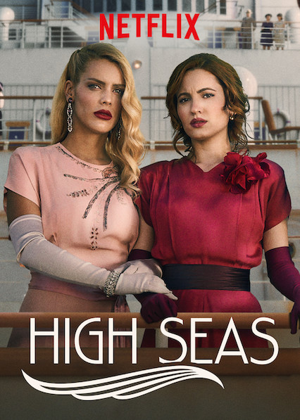 High Seas (Alta mar) (S01-S03)