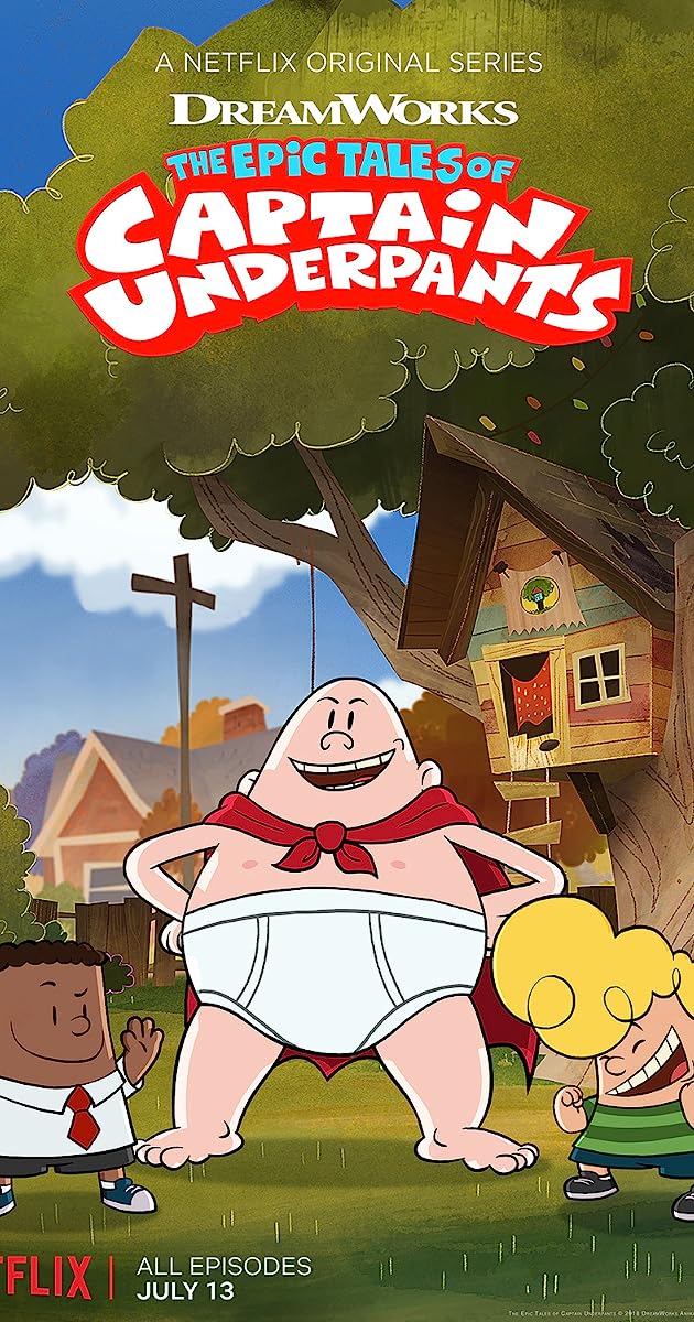 The Epic Tales of Captain Underpants