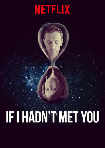 If I Hadn't Met You (S01)