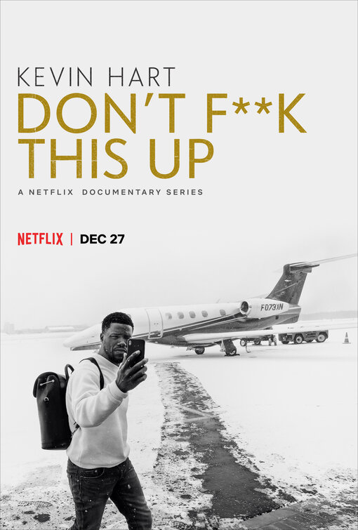 Kevin Hart: Don't F**k This Up (S01)